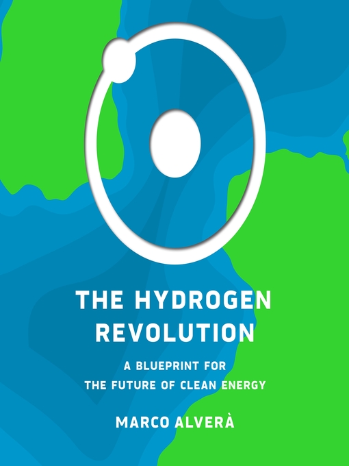 Title details for The Hydrogen Revolution by Marco Alverà - Wait list